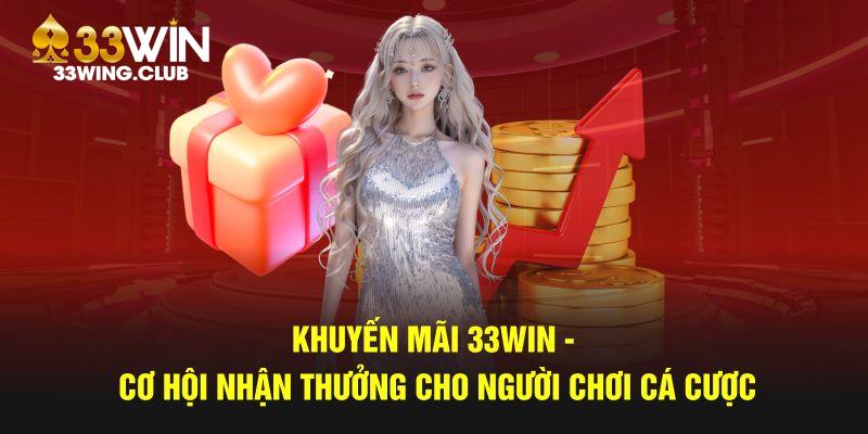 Khuyến mãi 33win