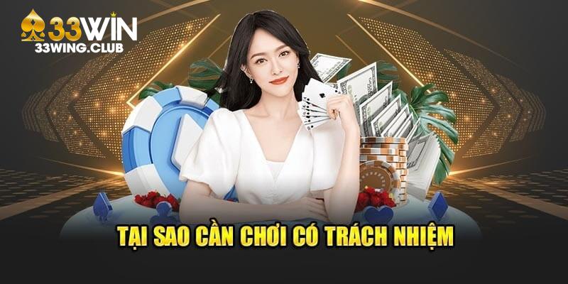 Lý do hội viên cần chơi có trách nhiệm là gì?