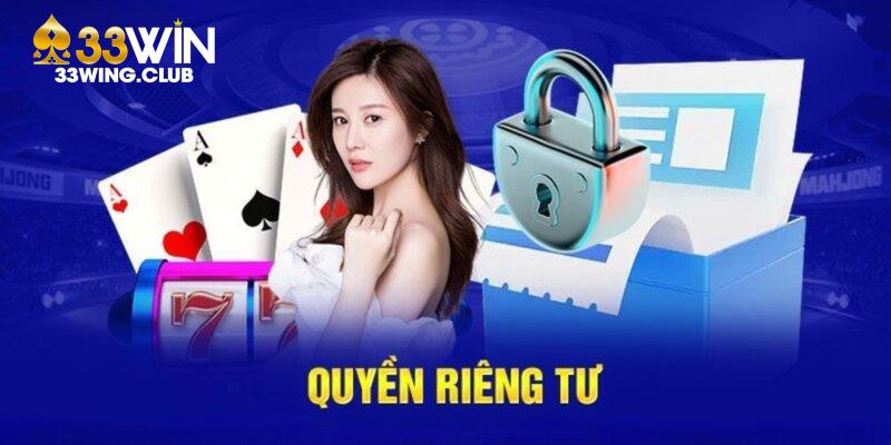 quyền riêng tư 33win